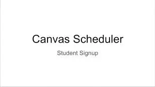 Canvas Scheduler Student Directions