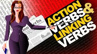 Action Verbs and Linking Verbs | English Grammar for Competitive Exams