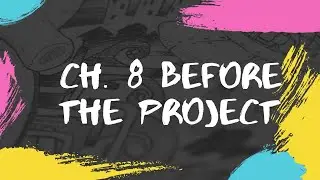 Before the Project: Pragmatic Programmer Ch. 8