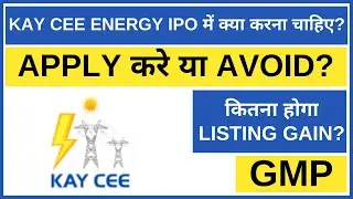 Kay Cee Energy IPO Analysis • Kay Cee Energy Review • GMP • IPO • Dailystock