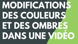Camtasia : Modifier les couleurs, les filtres de couleur, les contrastes et l'ombrage dans une vidéo