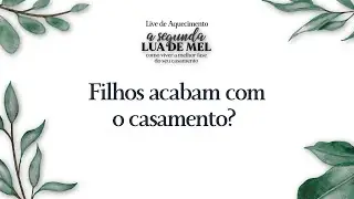 É possível viver a melhor fase do casamento mesmo com filhos