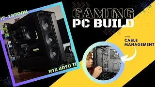2024 PC Build ft. Intel i7-13700K x RTX 4070 Ti (Time-lapse) | PCB-96