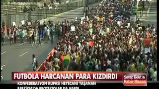 Brezilya'da futbol harcamalarına protesto