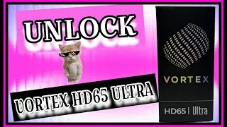 DESBLOQUEO DE RED VORTEX HD65 ULTRA UNLOCK VORTEX HD65