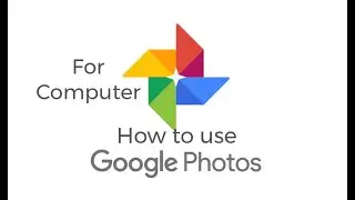 Basics | Google Photos | Chromebook/Mac/Windows