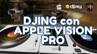 Djing con Apple Vision PRO