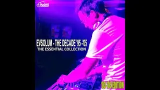 Evsolum - THE DECADE ('03 -'05 Edition) [Evsolum Records] - 4K