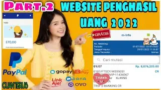 PART 2 | WEBSITE PENGHASIL UANG 2022 | TINGGAL KLIK SAJA | TERBUKTI MEMBAYAR (RECOMMENDED)