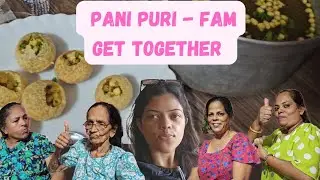 Pani Puri at Home |Fam Get together #goanvlogger #konkanivlogs