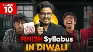 Class 10 - Finish Syllabus & Backlogs in DIWALI! Score 95% 🔥🔥 - NOVEMBER TO FEBRUARY