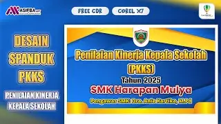 Desain Banner Spanduk PKKS Penilaian Kinerja Kepala Sekolah CDR CorelDRAW X7 #asifbaart