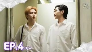 (ENG SUB) ยอมเป็นของฮิม | FOR HIM THE SERIES  EP 4 (3/4)