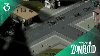 Розвуд: Изучаем новые районы | Project Zomboid