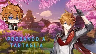 Probando a Tartaglia | Genshin Impact