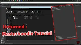 Unturned Modding - Step 4 : Masterbundling --- [[UCMT]]