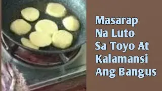 Lutong Masarap Sa Toyomansi#bangus
