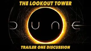 The Lookout Tower - Dune (2020)