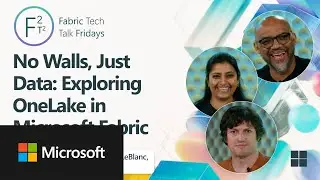OneLake Explained | Ep. 04 | PM