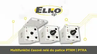 Dílna ELKO EP: Paticová multifunkční časová relé PTRM/PTRA