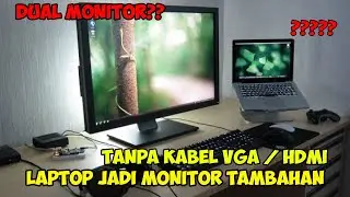 Cara Merubah Laptop Jadi MONITOR PC/Komputer | GRATISS