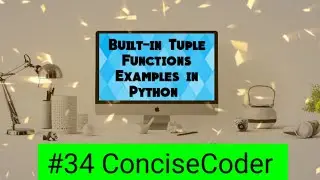 Built-in Tuple Functions Examples in Python #34-ConciseCoder(Beginners)