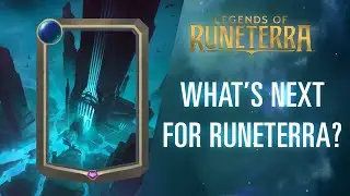What’s Next: Expansion, Event, and Tournaments | Legends of Runeterra