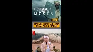 betol ke kisah nabi musa dalam film Netflix part 2