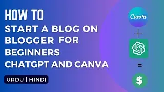 Blogging || How to start blogging on blogger for beginners with Chatgpt and canva, earn online.