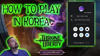 Throne & Liberty - How to play in Korea - November 2023
