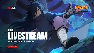 YUK GAS LAGI - YINSA LIVE | Naruto Mobile Fighter