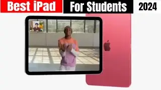 Best iPad for Students in 2024