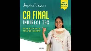 CA Final IDT Fast Track Lecture