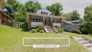 Virtual Walkthrough - 51 Belmont Avenue, Asheville NC 28806