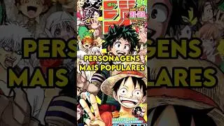 OS PERSONAGENS DE ANIME MAIS POPULARES DE TODOS OS TEMPOS!!!