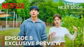 Love Next Door | Episode 5 Exclusive Preview | Jung Hae In | Jung So Min {ENG SUB}