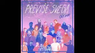 DRAM - PREVIŠE SVEGA [CEO ALBUM]
