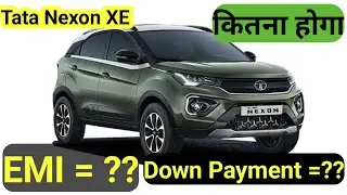 Tata Nexon XE Car Loan Details। Down Payment and EMI Details || #carloan #autofinance