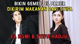 Bikin Gemes, El Rumi Pamer Dikirim Makanan dari Syifa Hadju