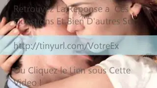 Comment Recuperer Son Ex-Decouvrez Une Methode Qui Marche Dans 90% Des Cas !