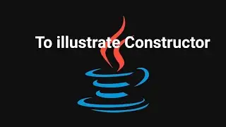 Prgm#76 To illustrate Constructor