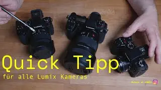 Menü - QUICK TIPP für alle Lumix Kameras