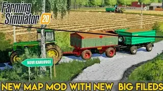 FS 20 New Map Mod with New big Fileds