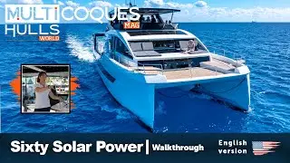 XQUISITE SIXTY SOLAR POWER |  Walkthrough | Multihulls World