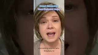 covert narcissists often have explosive anger