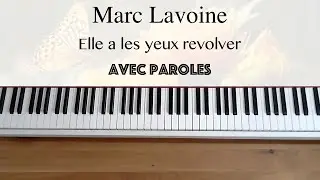 Marc Lavoine - Elle a les yeux revolver (avec paroles) - Piano