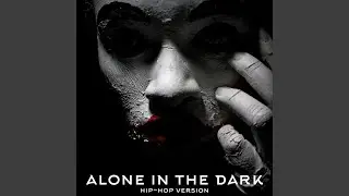 Alone in the dark