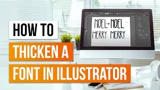 How to Thicken a Font In Illustrator