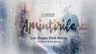 3 Sud Est - Amintirile (Las Vegas Club Remix by Mario & Ion Alexie)
