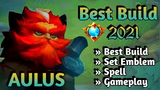 AULUS BEST BUILD 2021 | AULUS TOP 1 GLOBAL BUILD | AULUS NEW HERO | AULUS BUILD EMBLEM | AULUS MLBB✅